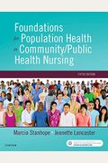 Foundations of Population Health for Community/Public Health Nursing, 5e