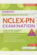 Saunders Comprehensive Review for the NCLEX-PNÂ® Examination, 7e (Saunders Comprehensive Review for Nclex-Pn)