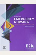 Sheehy's Emergency Nursing: Principles And Practice
