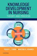 Knowledge Development in Nursing: Theory and Process