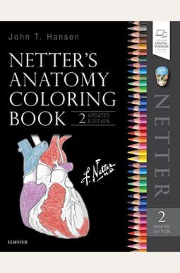 Netter's Anatomy Coloring Book Updated Edition Netter's Anatomy Coloring Book Updated Edition
