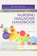 Nursing Diagnosis Handbook: An Evidence-Based Guide To Planning Care