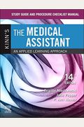 Kinn's The Medical Assistant Procedure Checklist Manual: An Applied Learning Approach