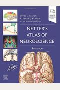 Netter's Atlas Of Neuroscience