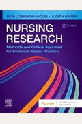 Nursing Research: Methods And Critical Appraisal For Evidence-Based Practice