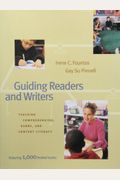 Guiding Readers And Writers: Teaching Comprehension, Genre, And Content Literacy