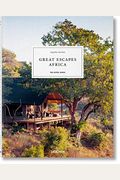 Great Escapes Africa. The Hotel Book