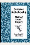 Science Notebooks: Writing About Inquiry
