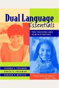 Dual Language Essentials For Teachers And Administrators