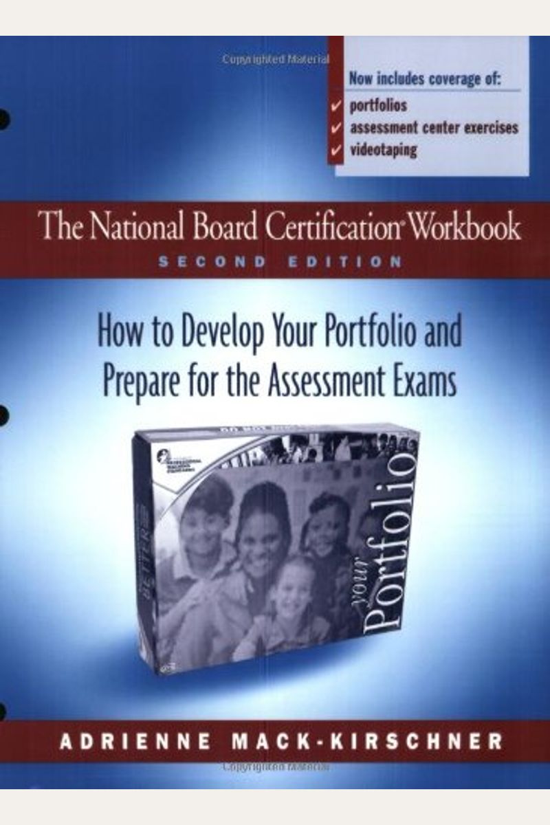 Buy The National Board Certification Workbook, Second Edition How To Develop Your Portfolio And