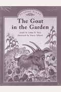The Goat In The Garden; Classic Tales: Leveled Literacy Intervention My Take-Home 6 Pak Books (Book 77, Level G, Fiction) Green System, Grade 1