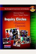 Inquiry Circles In Elementary Classrooms (Dvd): New Strategies For Comprehension And Collaboration