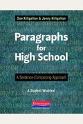 Paragraphs For High School: A Sentence-Composing Approach