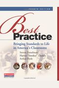 Best Practice: Bringing Standards To Life In America's Classrooms