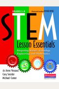 Stem Lesson Essentials, Grades 3-8: Integrating Science, Technology, Engineering, And Mathematics