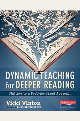 Dynamic Teaching For Deeper Reading: Shifting To A Problem-Based Approach Dynamic Teaching For Deeper Reading: Shifting To A Problem-Based Approach