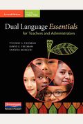 Dual Language Essentials For Teachers And Administrators, Second Edition