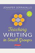 Teaching Writing In Small Groups