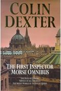 The First Inspector Morse Omnibus: The Dead Of Jericho, Service Of All The Dead, The Silent World Of Nicholas Quinn