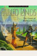 Fabled Lands: The Court Of Hidden Faces