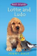 Best Friends 9: Lottie And Ludo (Pb)