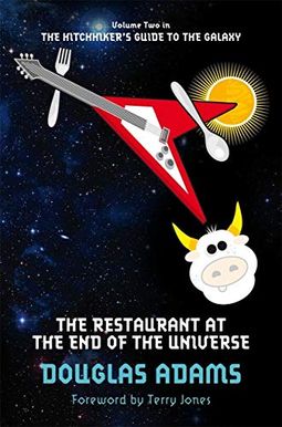 The Restaurant At The End Of The Universe The Restaurant At The End Of The Universe