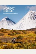 Nordic Cycle: Bicycle Adventures In The North