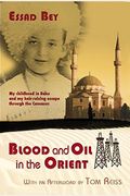 Blood And Oil In The Orient