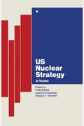 Us Nuclear Strategy: A Reader