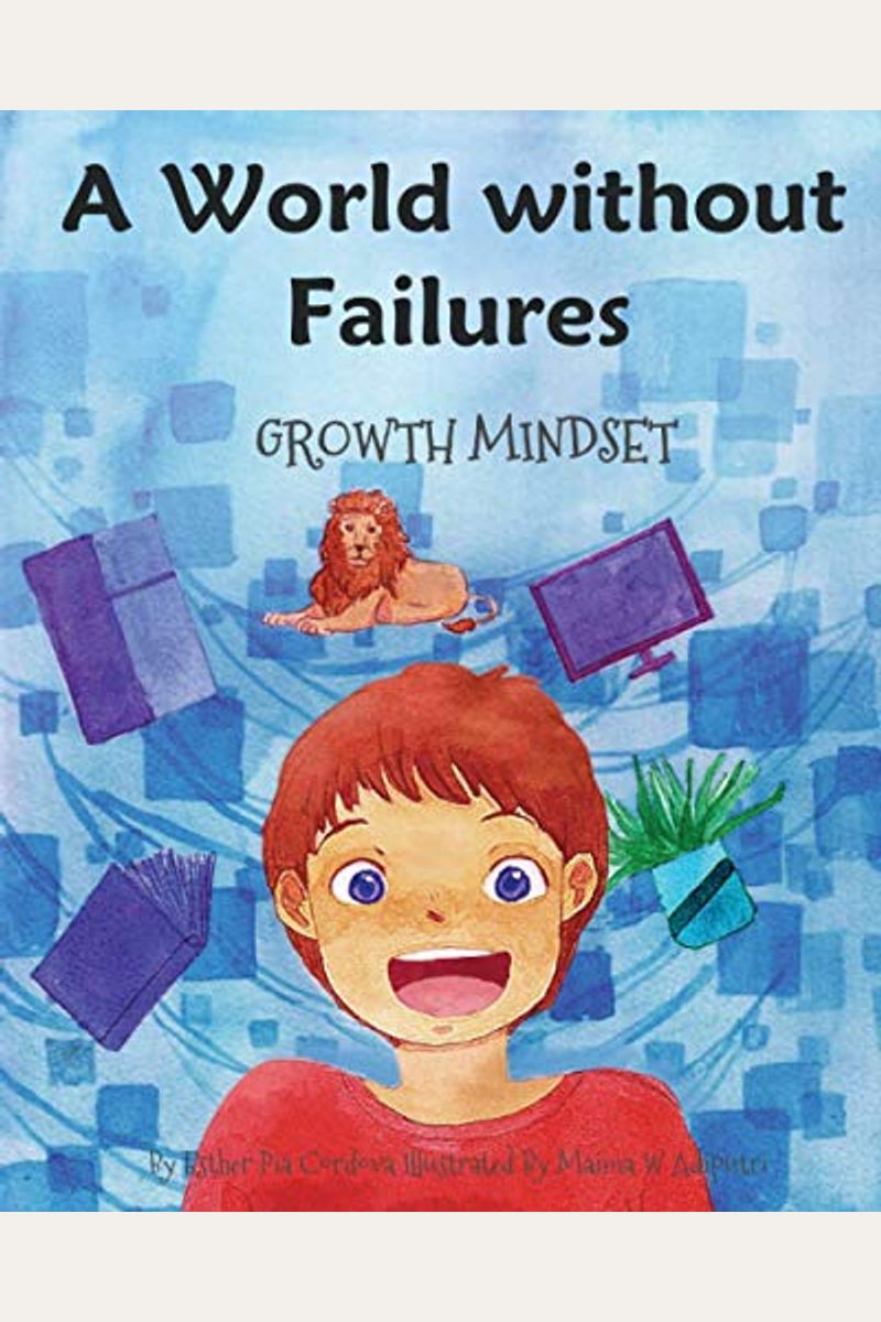 A World Without Failures: Growth Mindset