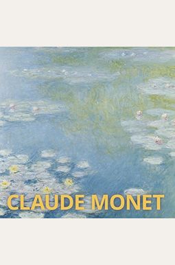 Claude Monet Claude Monet