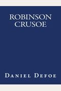 Robinson Crusoe: The original edition of 1920