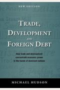 Trade, Development And Foreign Debt