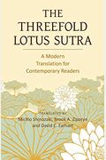 The Threefold Lotus Sutra: A Modern Translation for Contemporary Readers