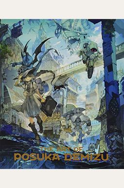 The Art Of Posuka Demizu The Art Of Posuka Demizu