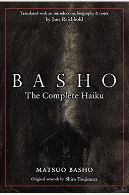 Basho: The Complete Haiku Basho: The Complete Haiku