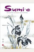 Sumi-E: The Art Of Japanese Ink Painting [With Cd/Dvd]