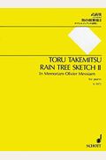Rain Tree Sketch Ii: In Memoriam Olivier Messiaen - For Piano