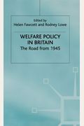 Welfare Policy In Britain