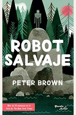 The Wild Robot The Wild Robot