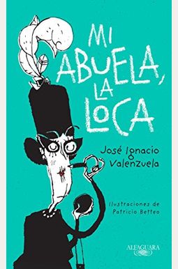 Mi Abuela La Loca / My Crazy Grandma Mi Abuela La Loca / My Crazy Grandma