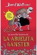 La IncreíBle Historia De...La Abuela GáNster / Gangsta Granny = Grandma Gangster