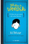 365 Días de Wonder. El Libro de Preceptos del Señor Brown / 365 Days of Wonder: Mr. Browne's Book of Precepts