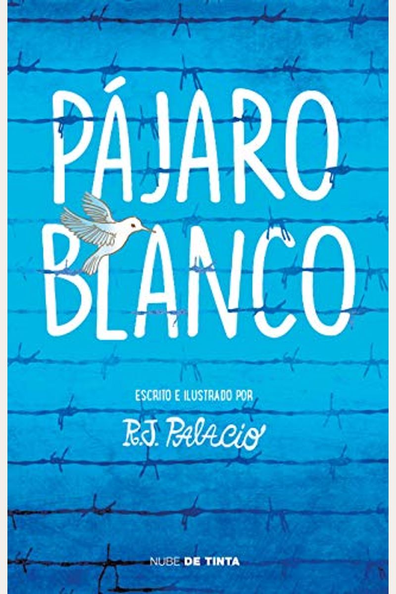 PáJaro Blanco = White Bird