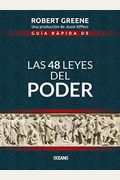 GuíA RáPida De Las 48 Leyes Del Poder = The 48 Laws Of Power