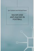 Racism And Anti-Racism In Football