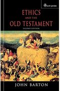Ethics And The Old Testament: Second Edition