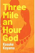 Three Mile An Hour God