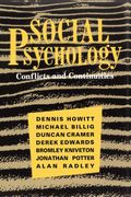 Social Psychology: Conflicts And Continuities