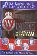 The Windsors: A Dynasty Revealed